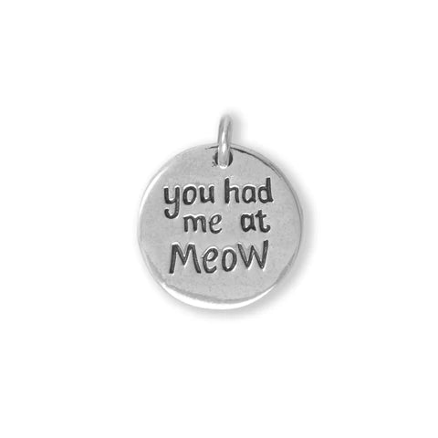 Oxidized "you had me at Meow" Round Pendant