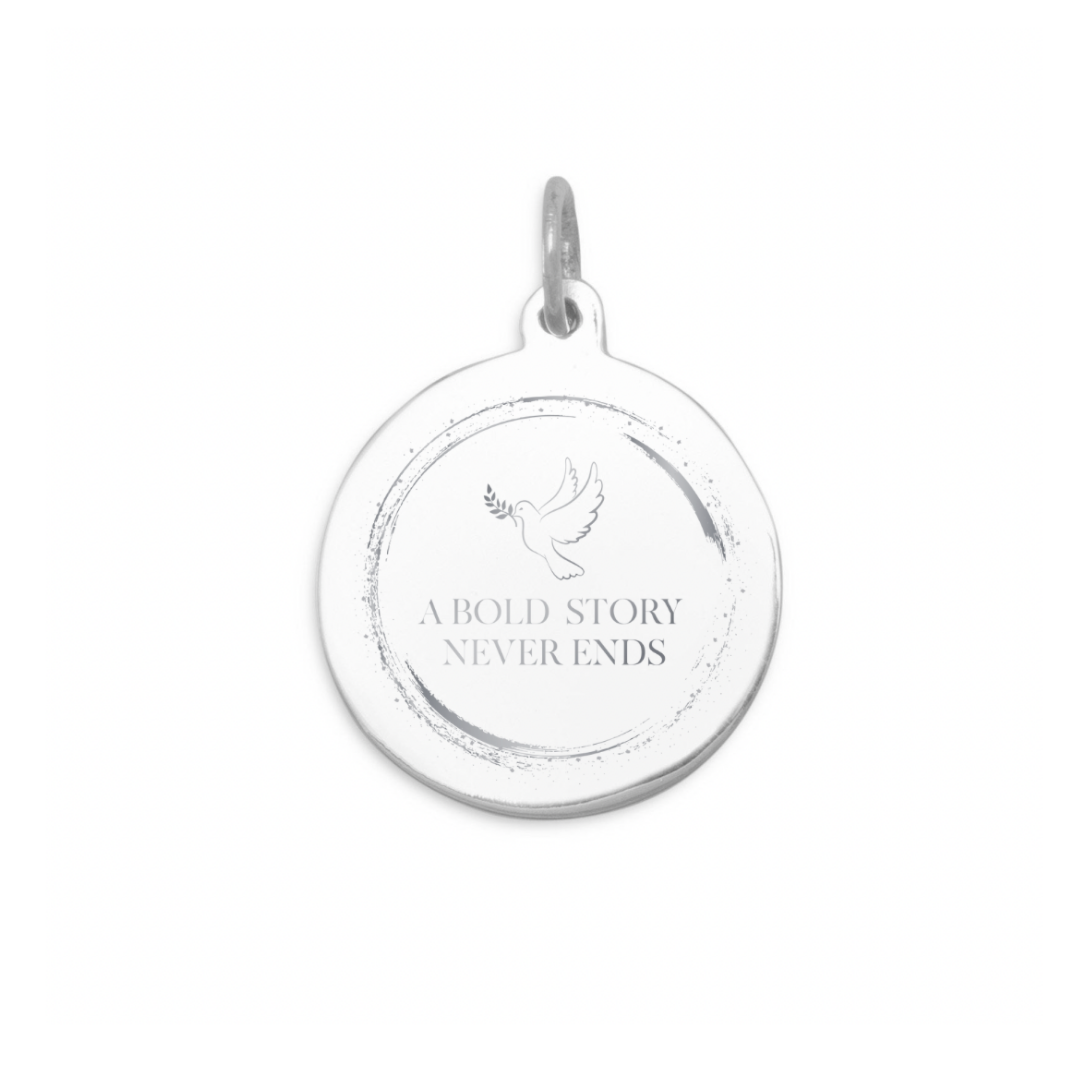 A Bold Story Never Ends Circle Charm