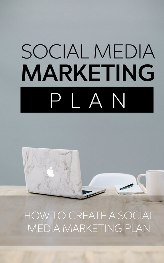 Social Media Marketing Plan