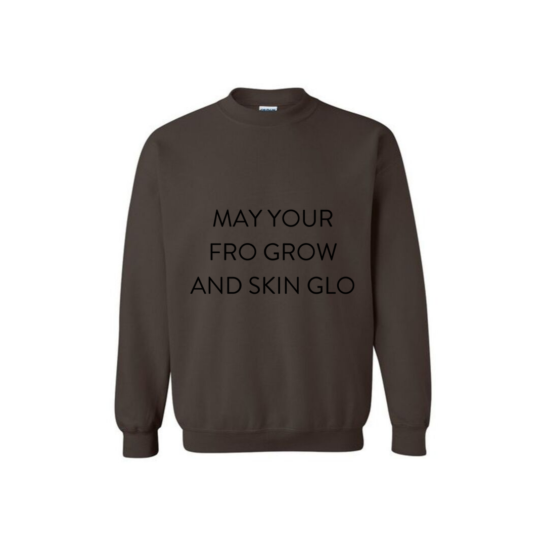 May your Fro Grow Sweatshirt