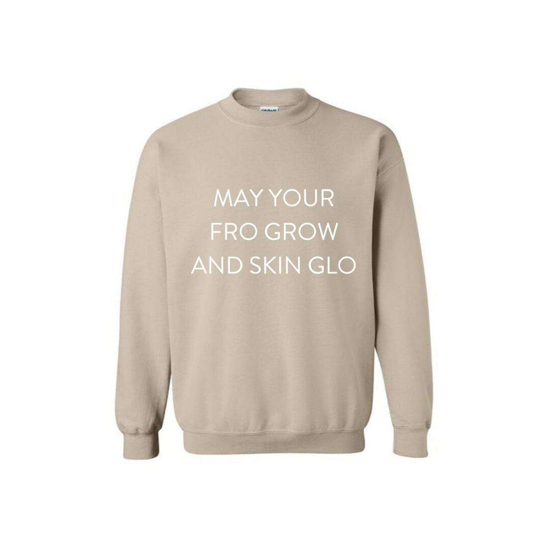 May your Fro Grow Sweatshirt