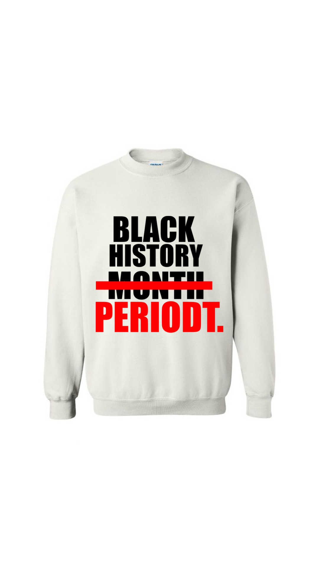 Black History Sweatshirt