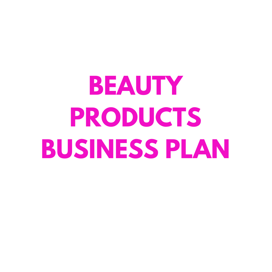 Beauty Products Business Plan