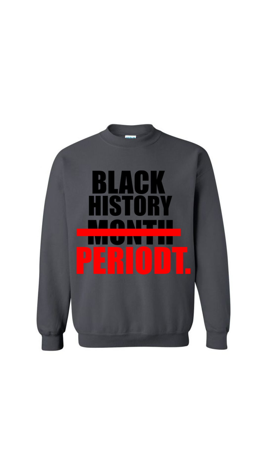 Black History Sweatshirt