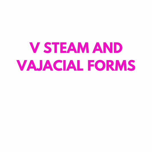 V Steam and Vajacial Forms