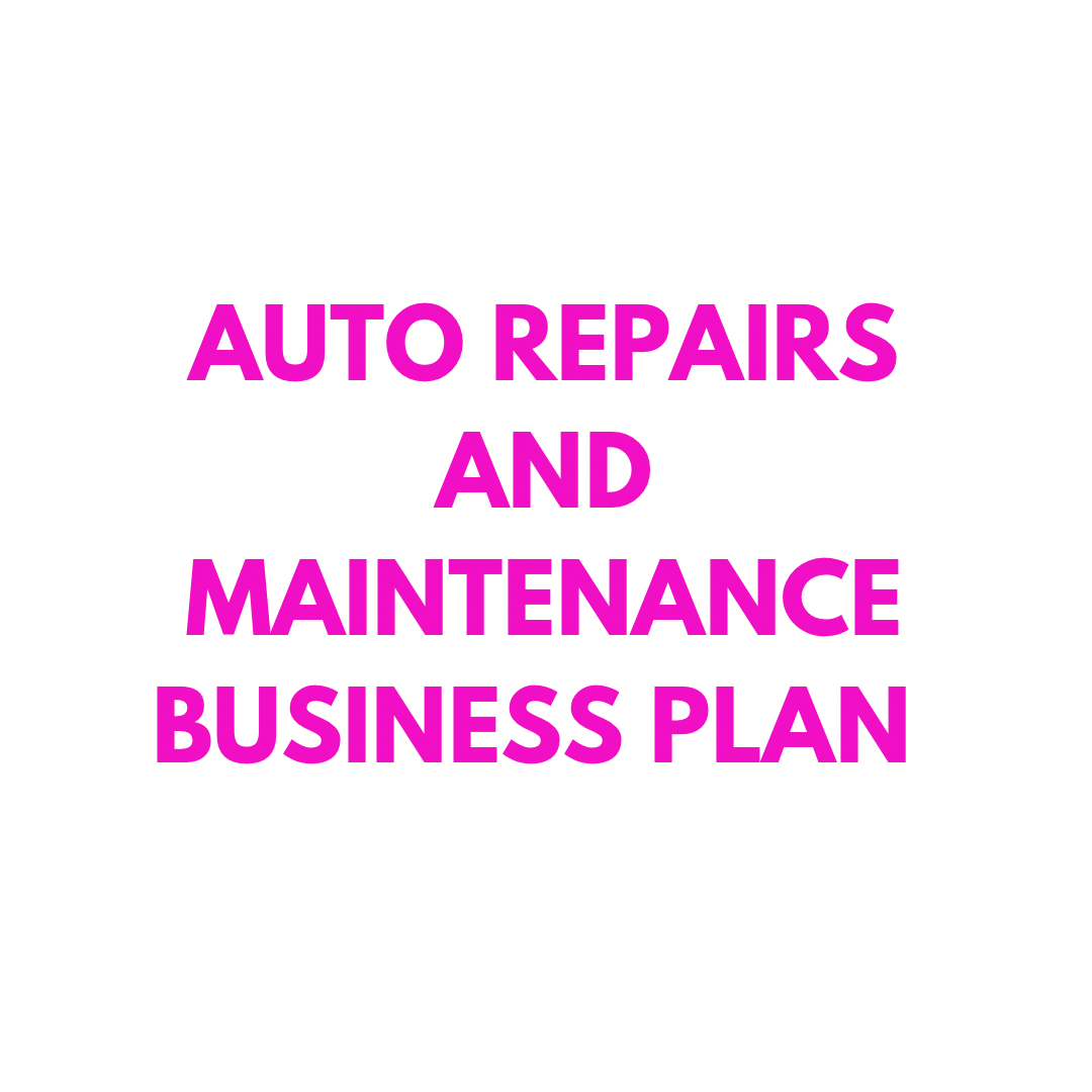 Auto Repairs And Maintenance Business Plan