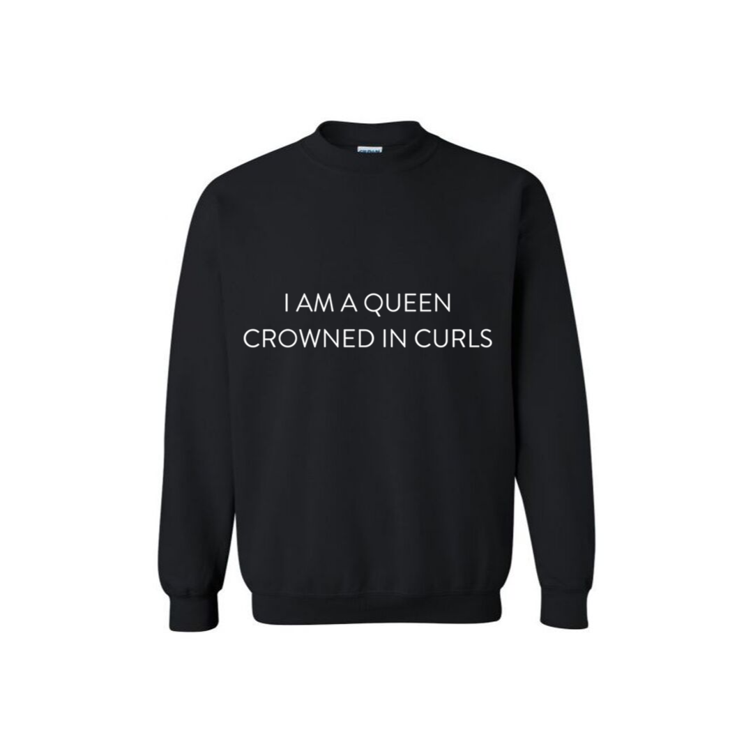 I am a Queen Sweatshirt