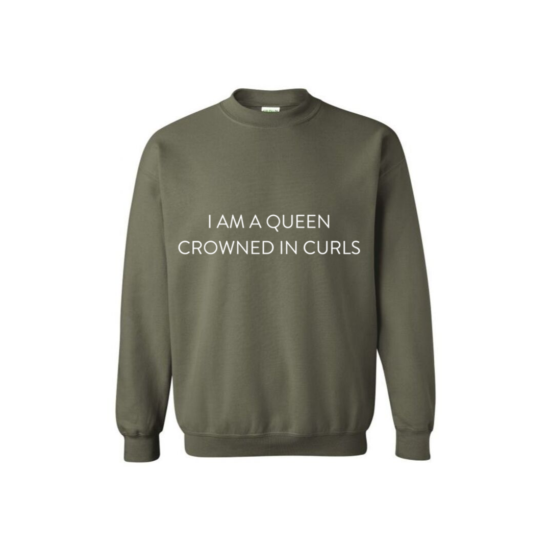 I am a Queen Sweatshirt