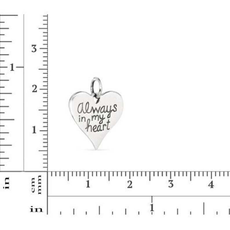 “Always in my heart” Charm