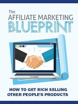 The Affiliate Marketing Blueprint