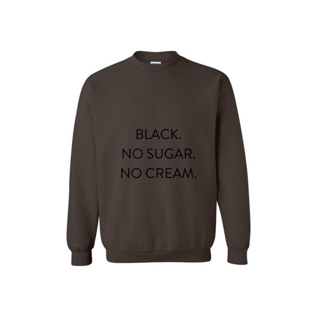 Black No Sugar Sweatshirt