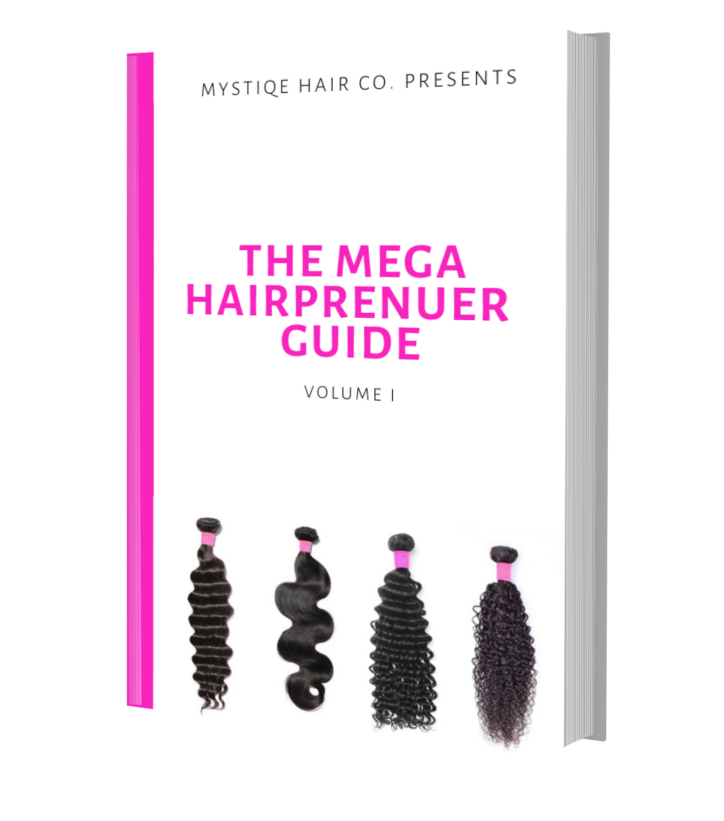 The Mega Hairprenuer Guide