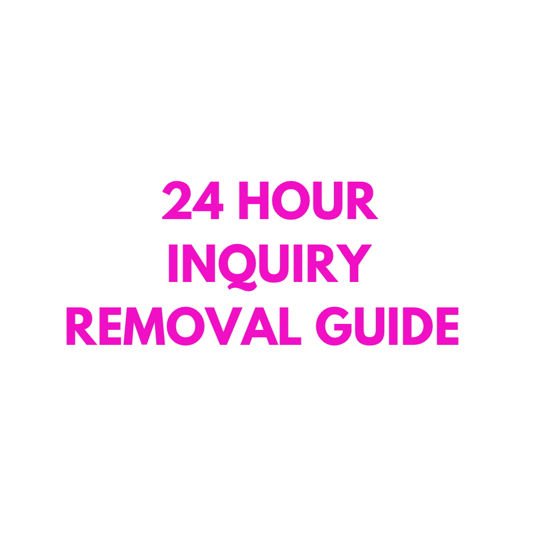 24 Hour Inquiry Removal Guide