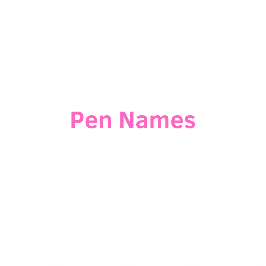 Pen Names