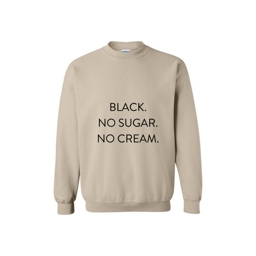 Black No Sugar Sweatshirt