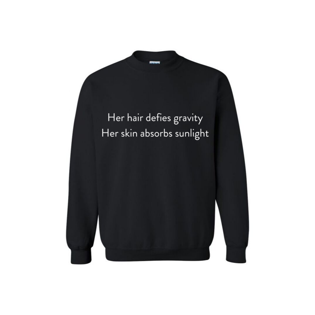 Hair Defies Gravity Sweatshirt