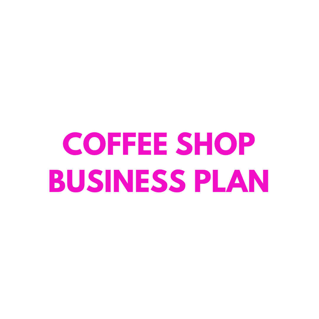 Coffee Shop Business Plan