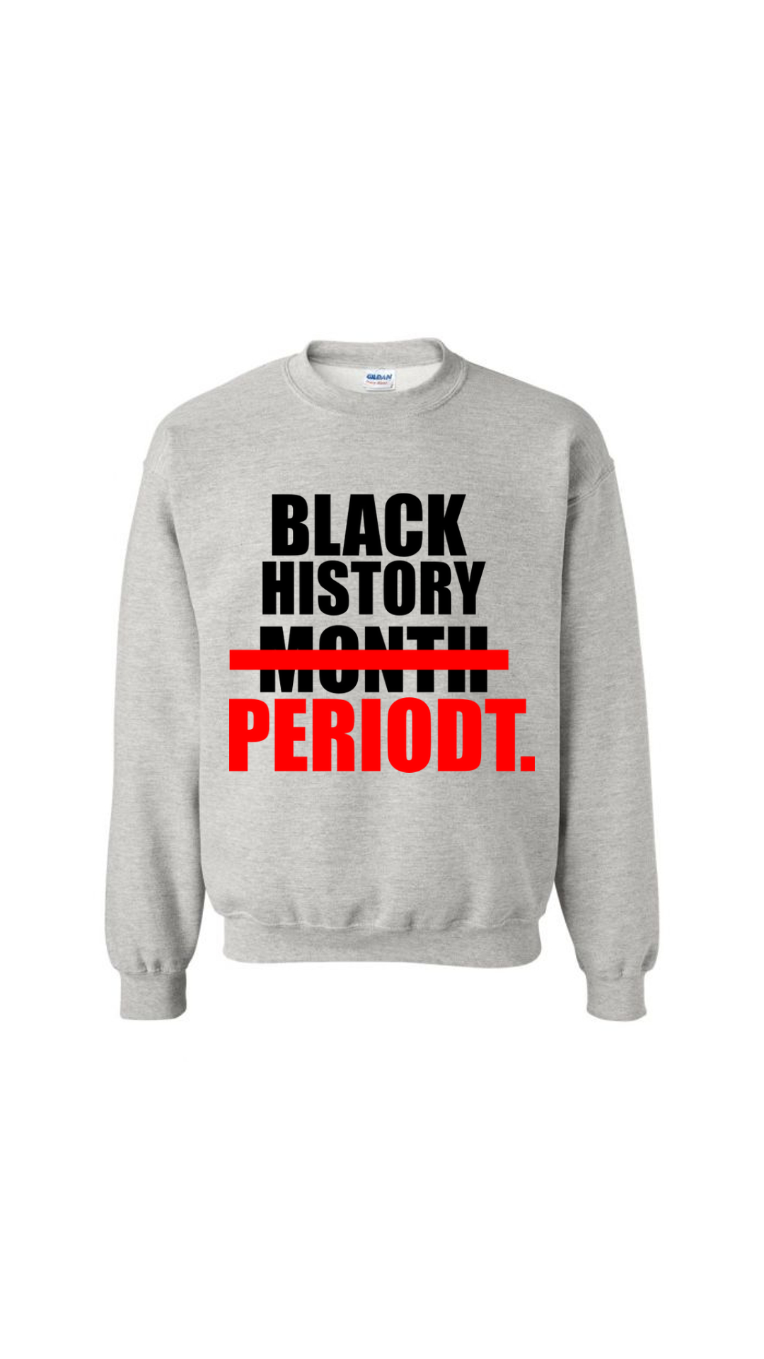 Black History Sweatshirt