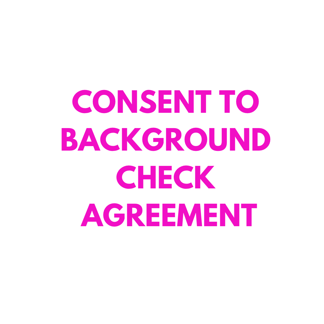 Consent to Background Check Agreement