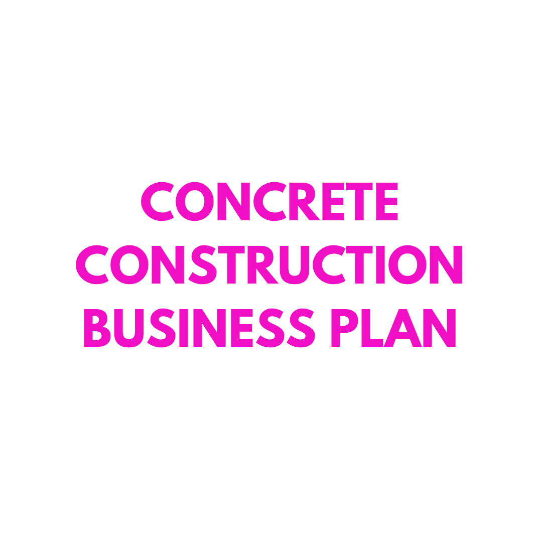 Concrete Construction Business Plan