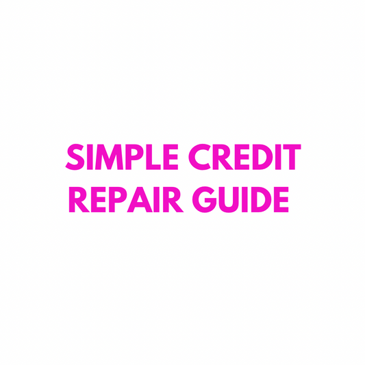 Simple Credit Repair Guide