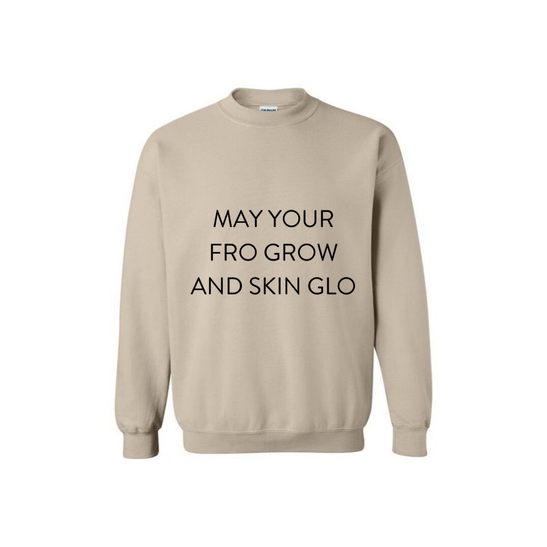 May your Fro Grow Sweatshirt